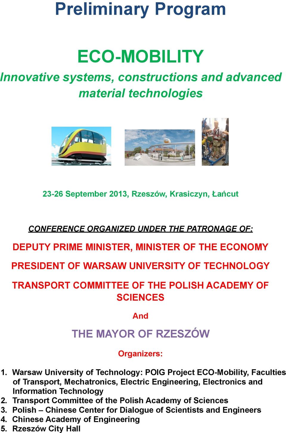 OF RZESZÓW Organizers: 1.