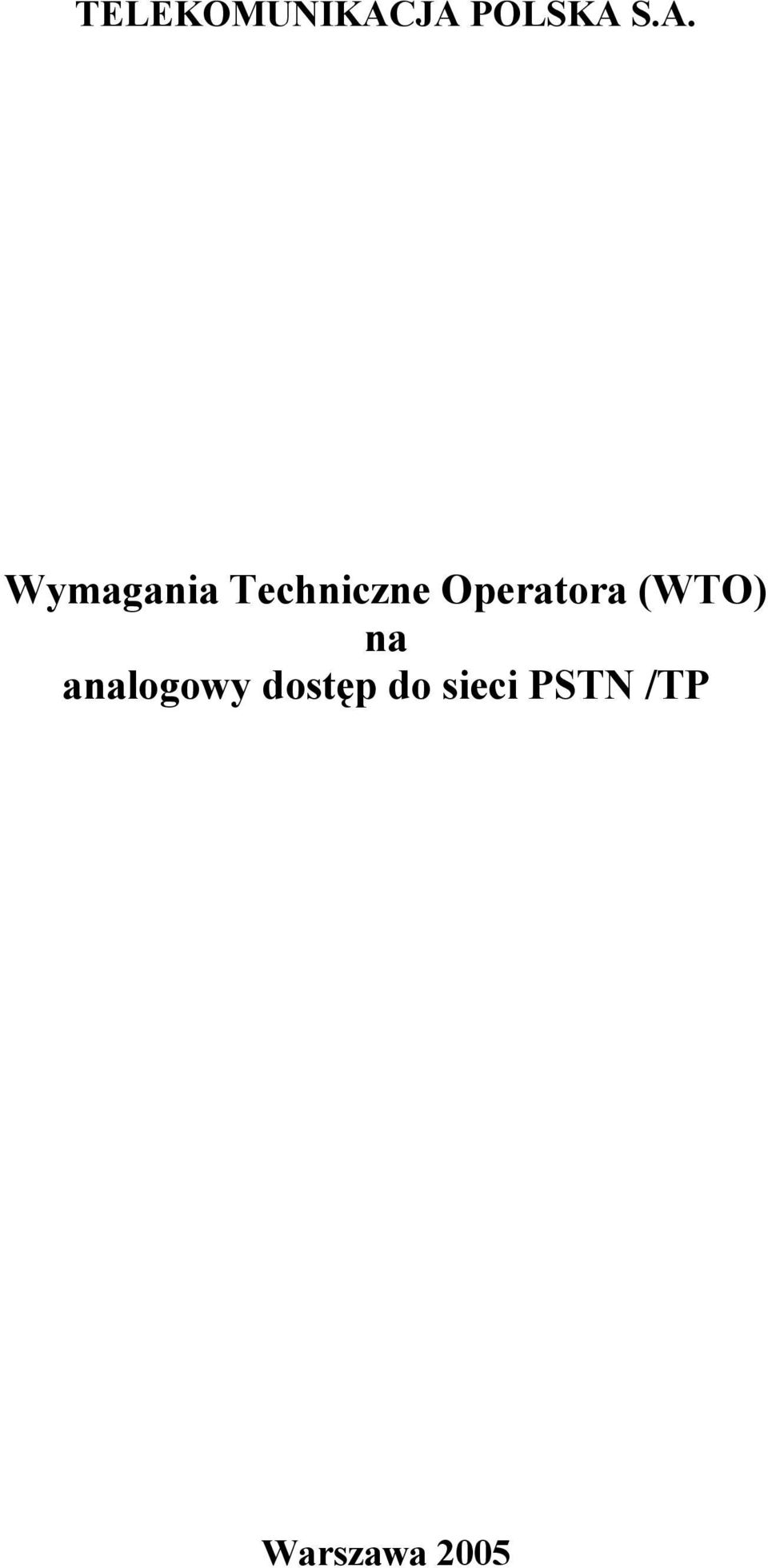 Techniczne Operatora (WTO)