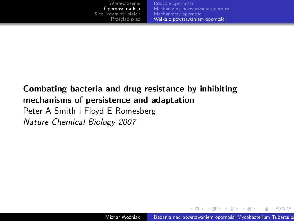 drug resistance by inhibiting mechanisms of persistence and