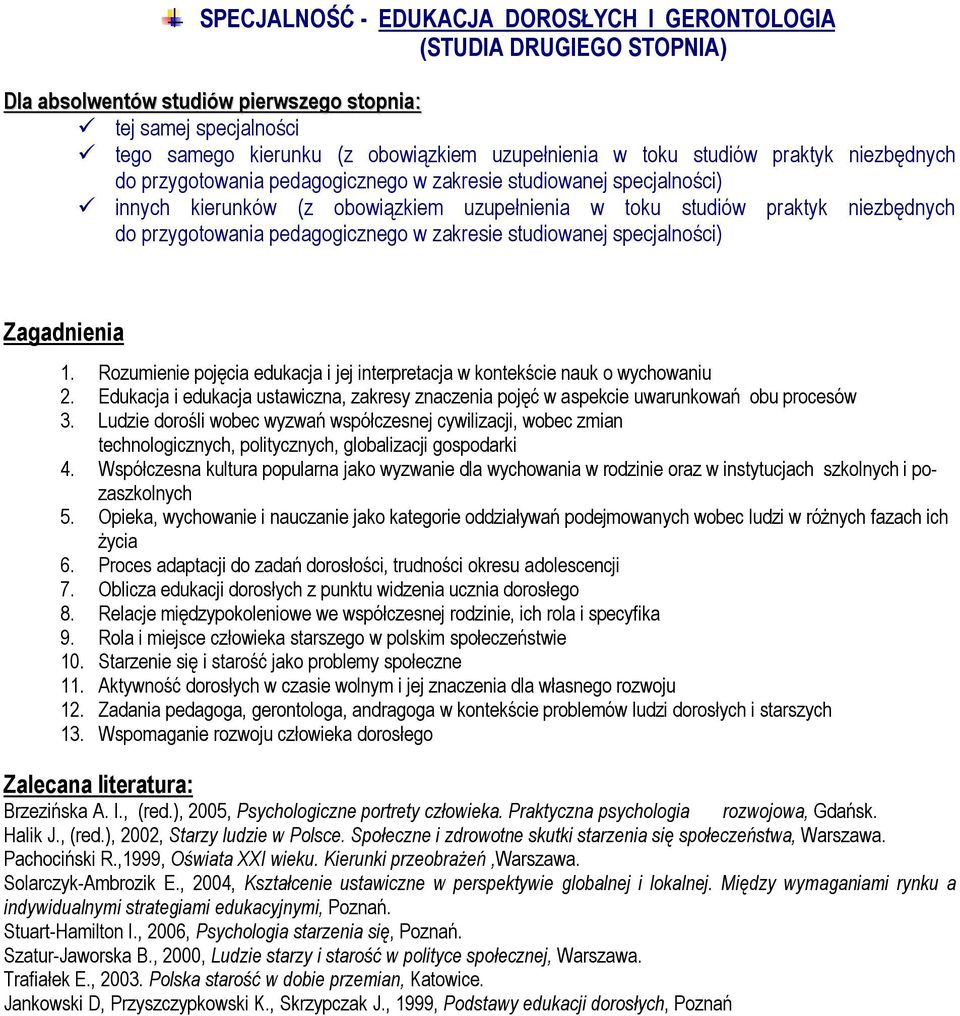 Ludzie dorośli wobec wyzwań współczesnej cywilizacji, wobec zmian technologicznych, politycznych, globalizacji gospodarki 4.