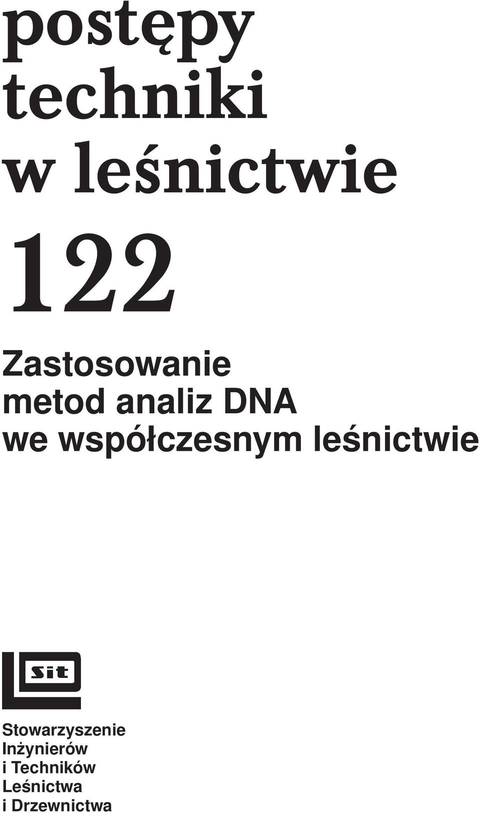 współczesnym leśnictwie
