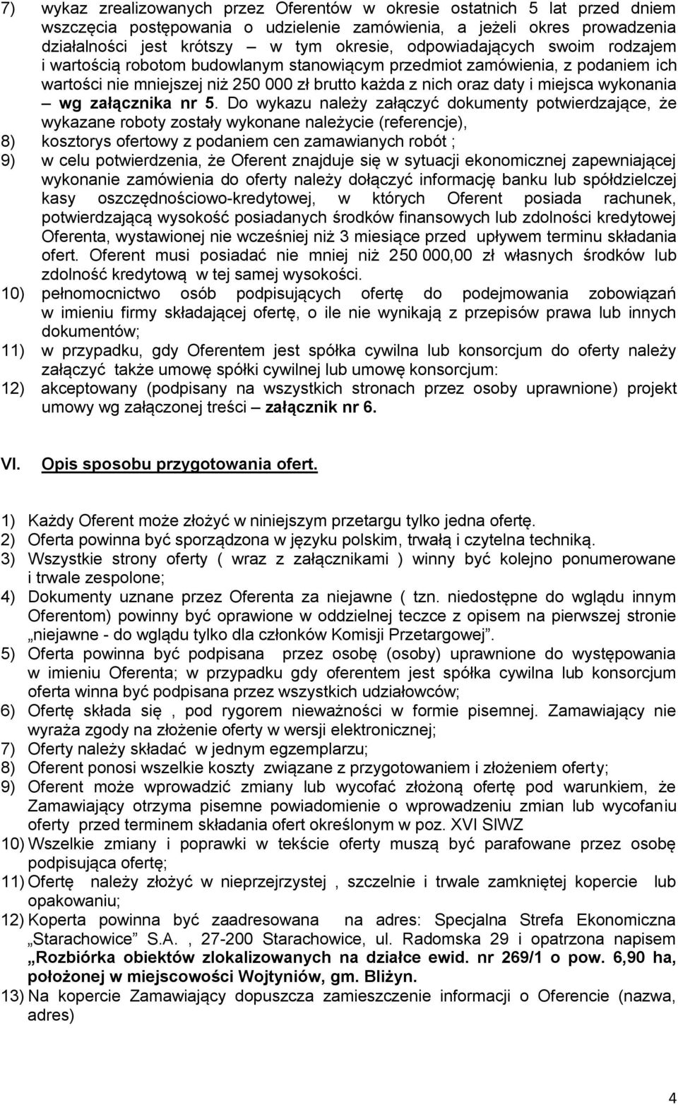 wg załącznika nr 5.