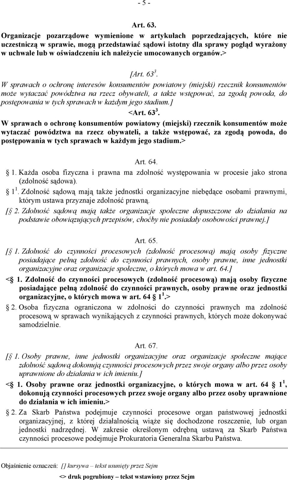 należycie umocowanych organów.> [Art. 63 3.