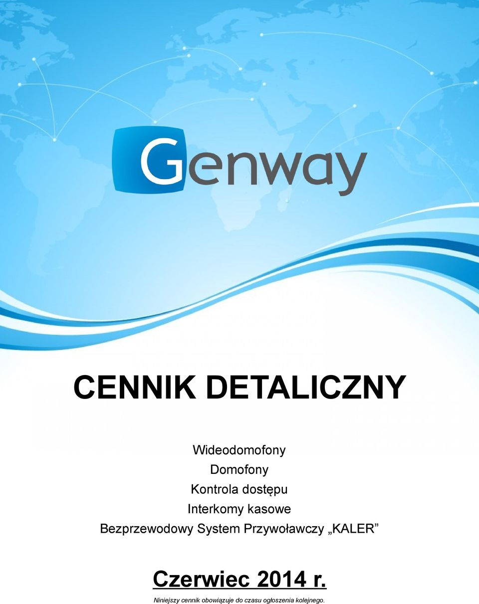 System Przywoławczy KALER Czerwiec 2014 r.