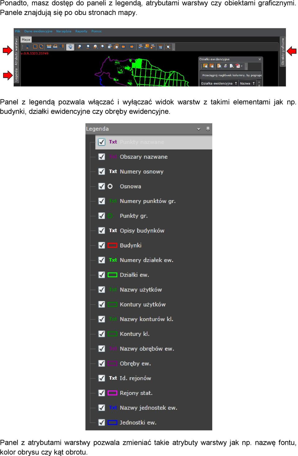 Panel z legendą pozwala włączać i wyłączać widok warstw z takimi elementami jak np.