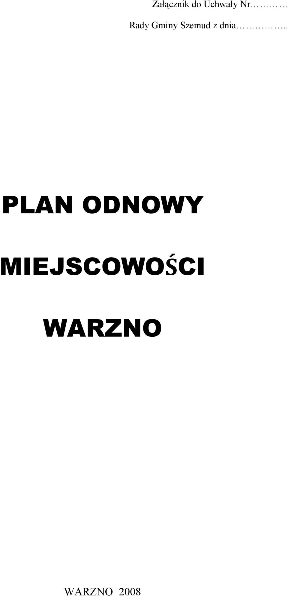dnia.. PLAN ODNOWY
