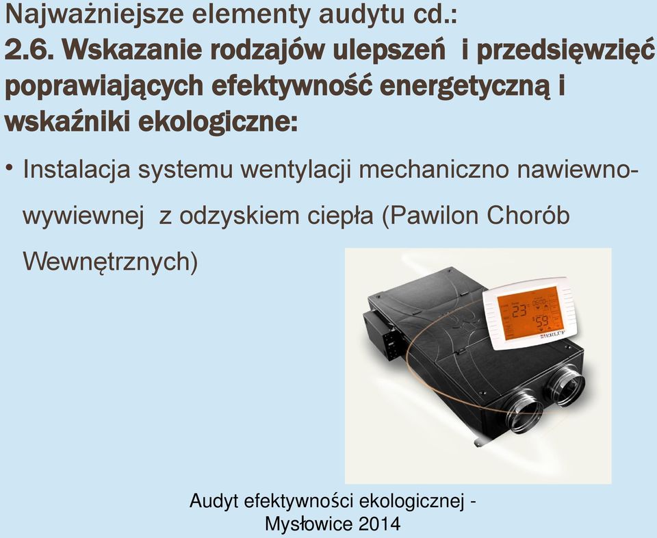 ekologiczne: Instalacja systemu wentylacji mechaniczno