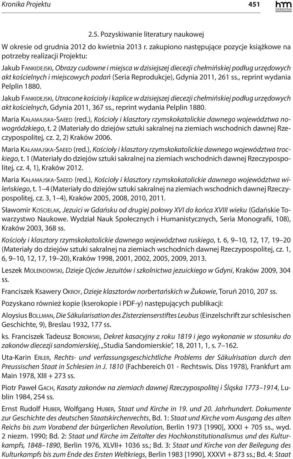 miejscowych podań (Seria Reprodukcje), Gdynia 2011, 261 ss., reprint wydania Pelplin 1880.