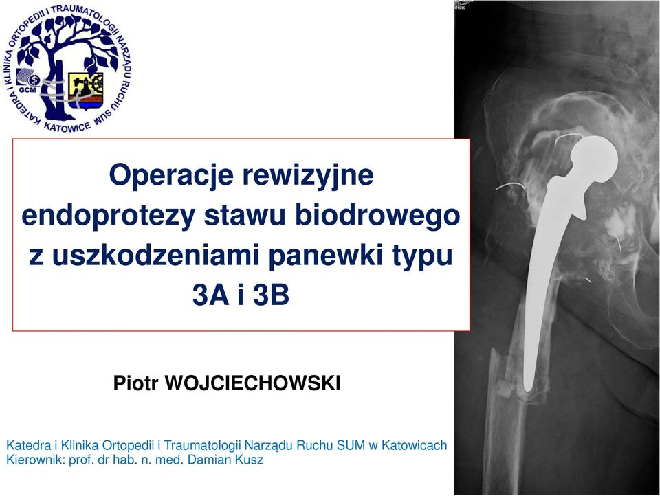 Katedra i Klinika Ortopedii i Traumatologii Narządu