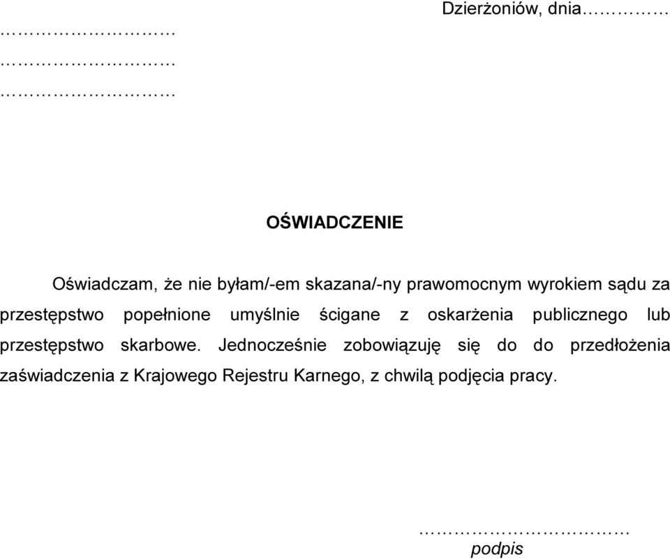 oskarżenia publicznego lub przestępstwo skarbowe.