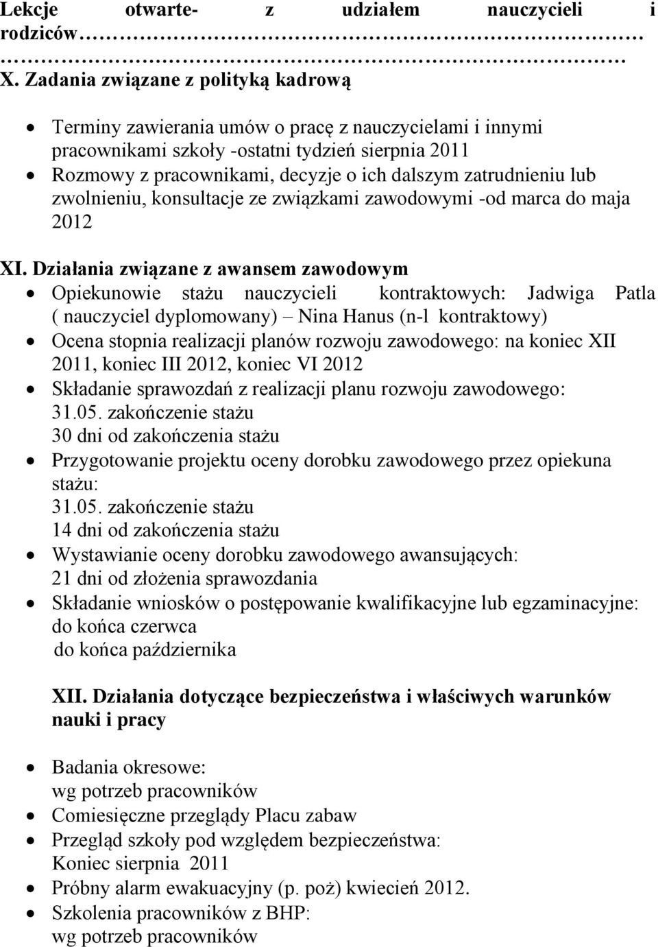 zatrudnieniu lub zwolnieniu, konsultacje ze związkami zawodowymi -od marca do maja 2012 XI.