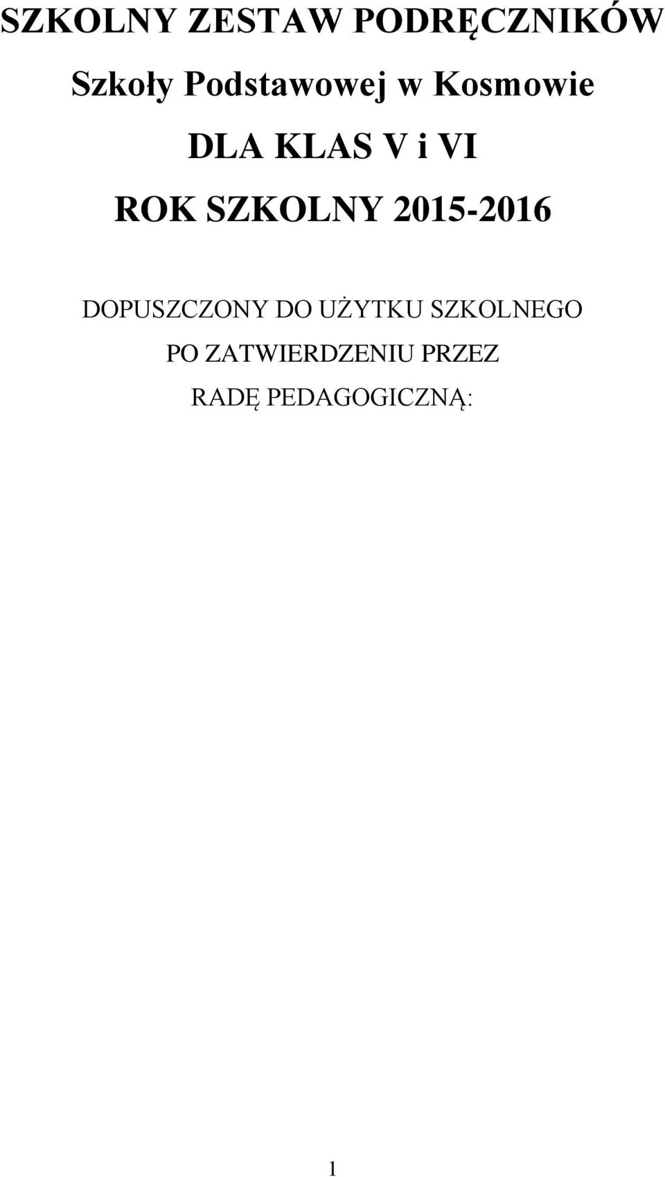 SZKOLNY 2015-2016 DOPUSZCZONY DO UŻYTKU