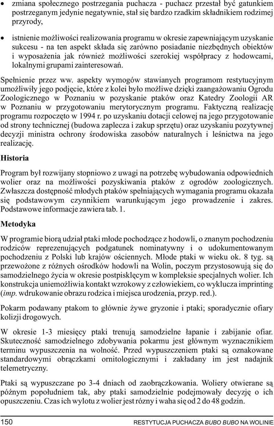 grupami zainteresowañ. Spe³nienie przez ww.