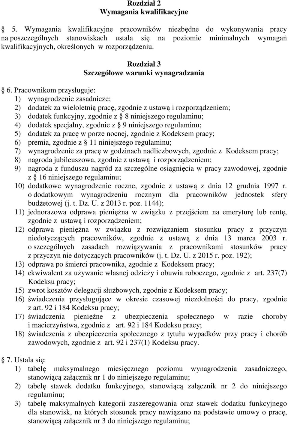 Rozdział 3 Szczegółowe warunki wynagradzania 6.