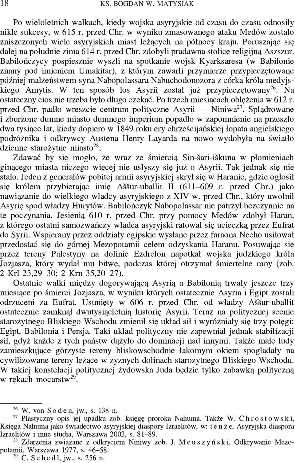 zdobyli pradawna stolice religijna Aszszur.