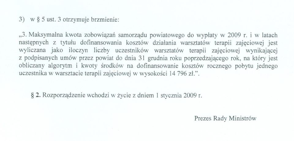 terapii zajeciowej wynikajacej z podpisanych umów przez powiat do dnia 31 grudnia roku poprzedzajacego rok, na który jest obliczany algorytm i kwoty