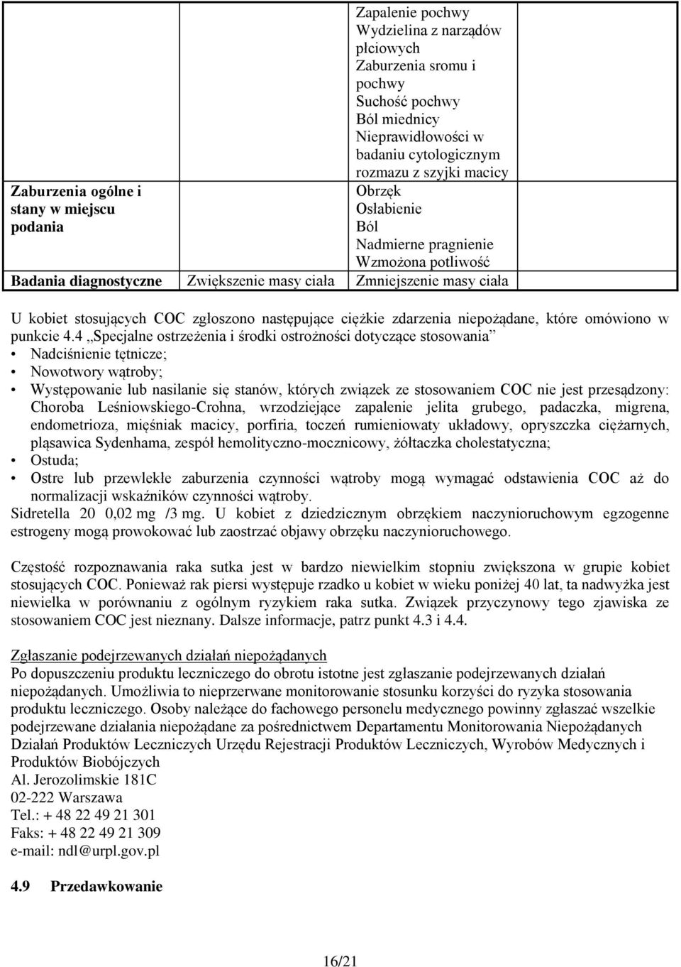 zdarzenia niepożądane, które omówiono w punkcie 4.