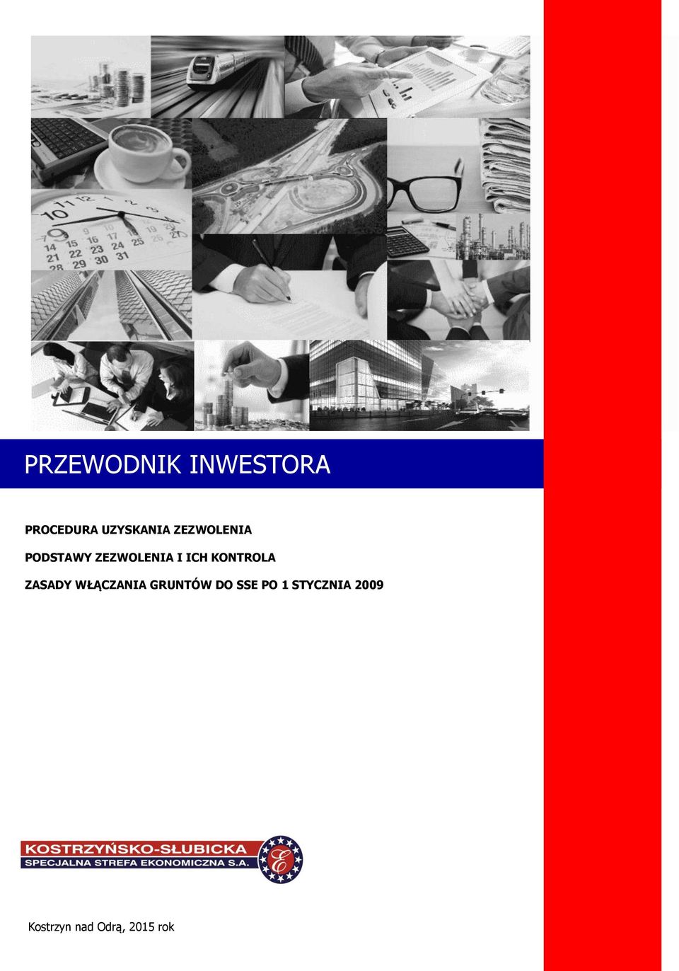 KONTROLA ZASADY WŁĄCZANIA GRUNTÓW DO SSE