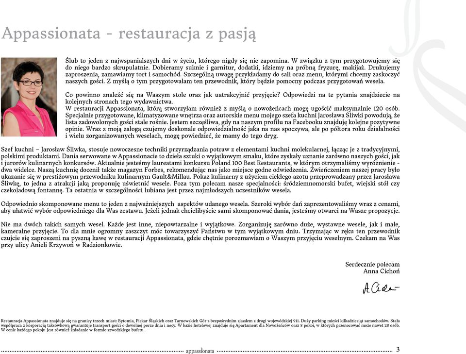 Szczególną uwagę przykładamy do sali oraz menu, którymi chcemy zaskoczyć naszych gości. Z myślą o tym przygotowałam ten przewodnik, który będzie pomocny podczas przygotowań wesela.