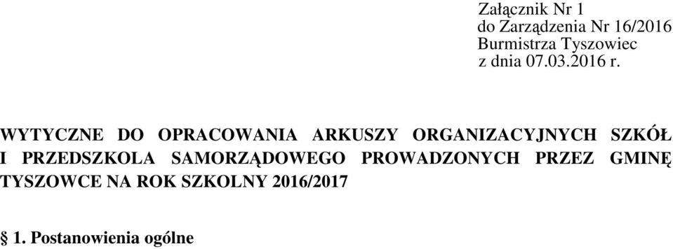 WYTYCZNE DO OPRACOWANIA ARKUSZY ORGANIZACYJNYCH SZKÓŁ I