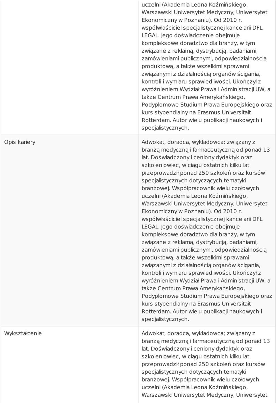 związanymi z działalnością organów ścigania, kontroli i wymiaru sprawiedliwości.