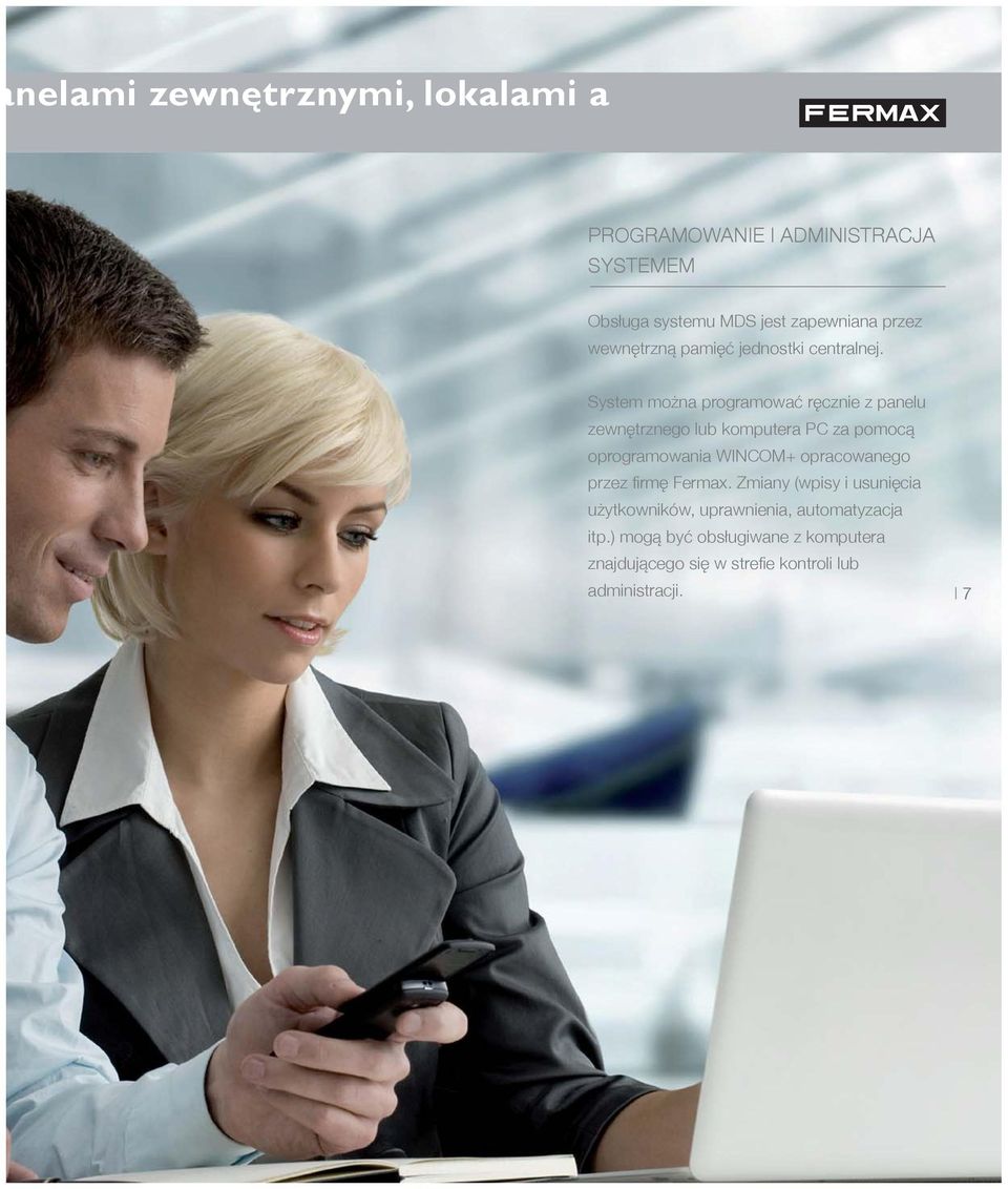 System można programować ręcznie z panelu zewnętrznego lub komputera PC za pomocą oprogramowania WINCOM+