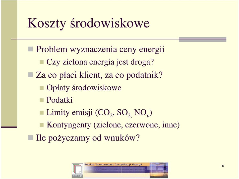 Za co płaci klient, za co podatnik?