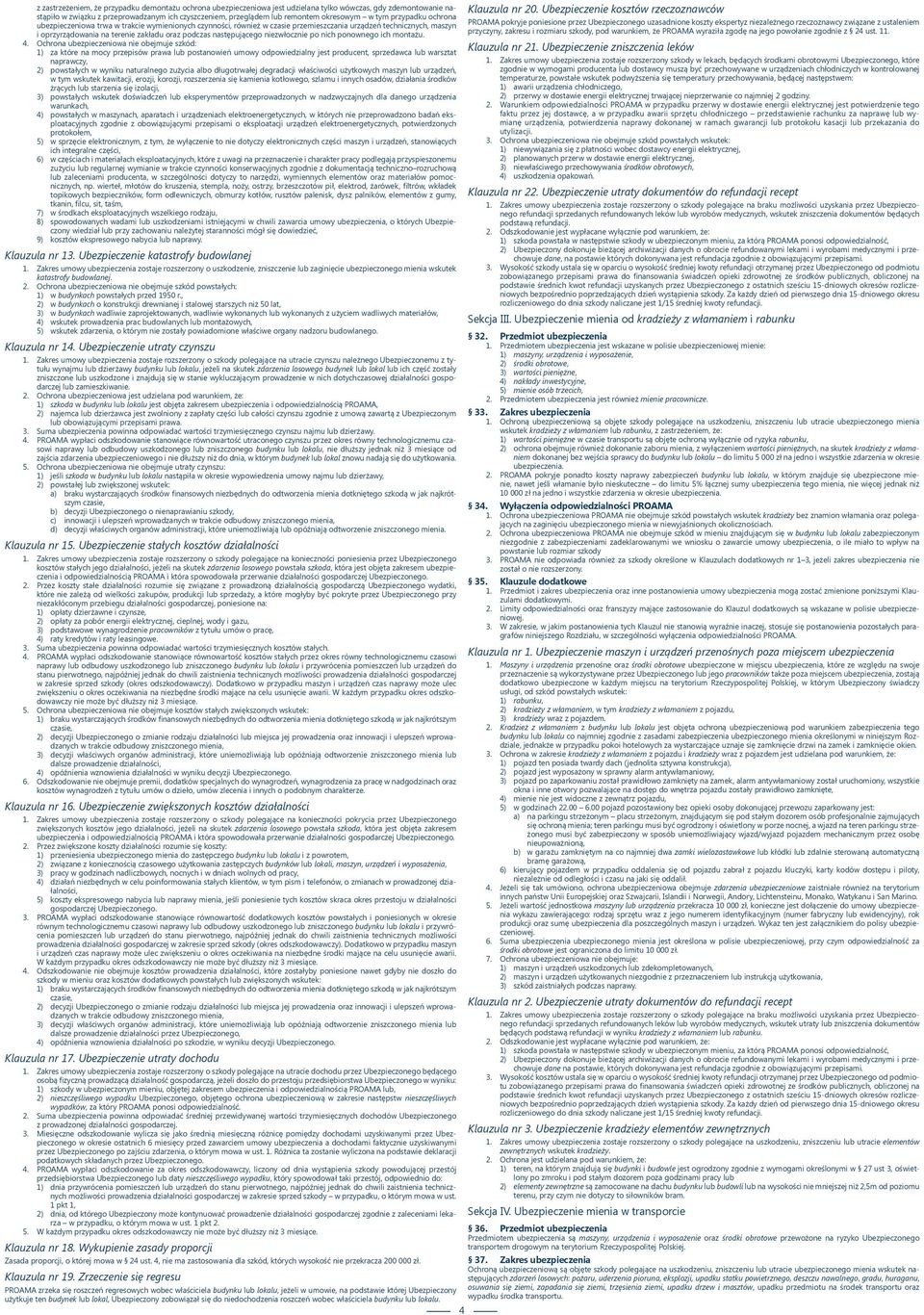 podczas następującego niezwłocznie po nich ponownego ich montażu. 4.