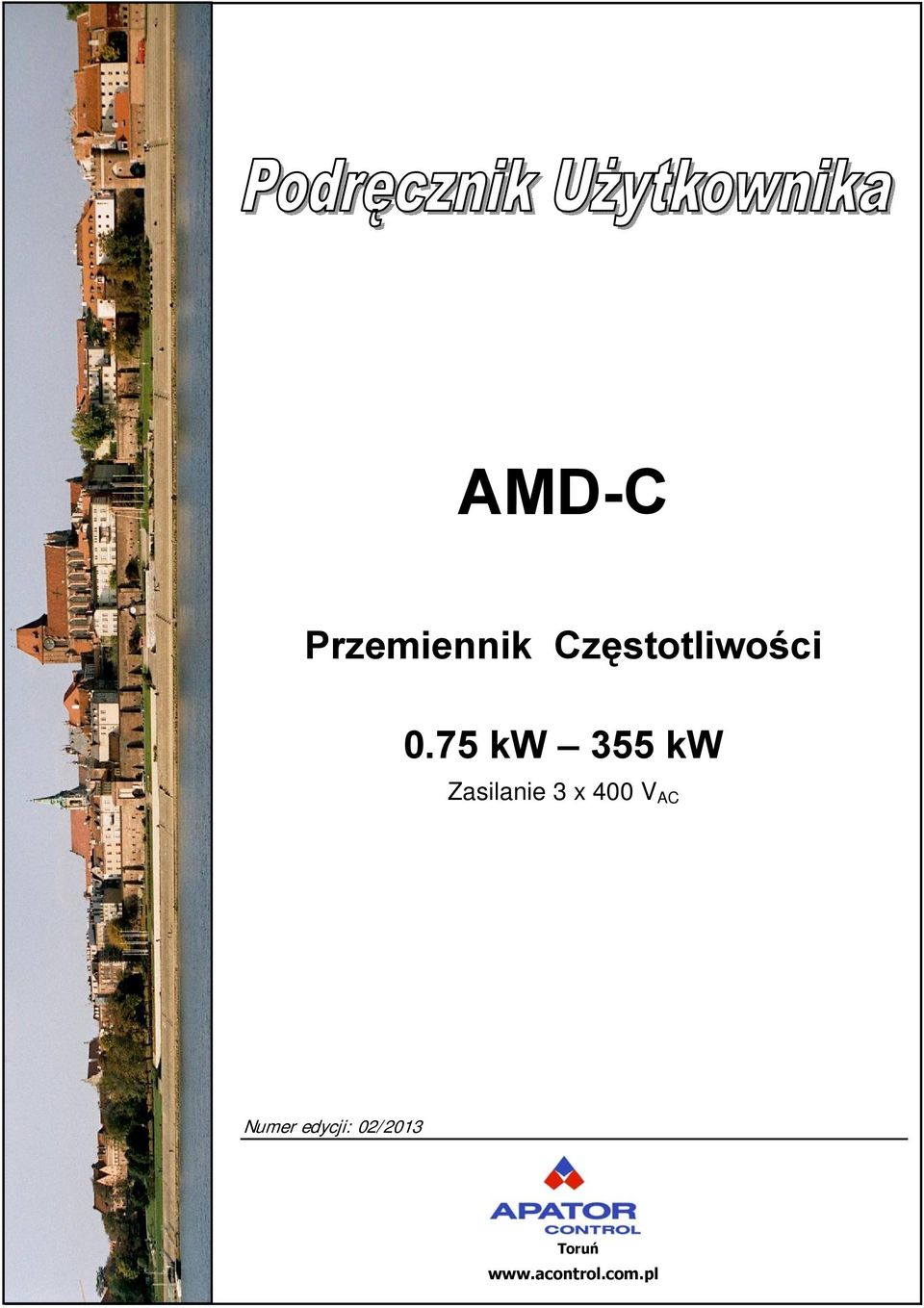 75 kw 355 kw Zasilanie 3 x