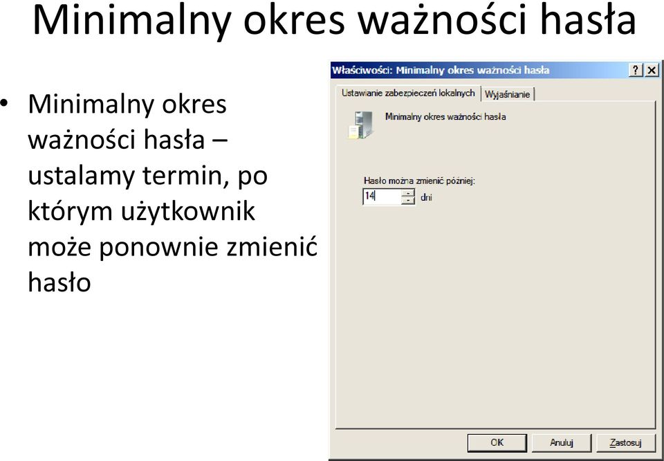 użytkownik może ponownie