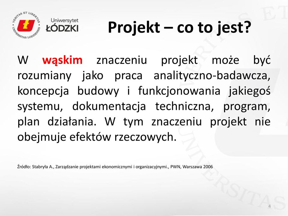 budowy i funkcjonowania jakiegoś systemu, dokumentacja techniczna, program, plan