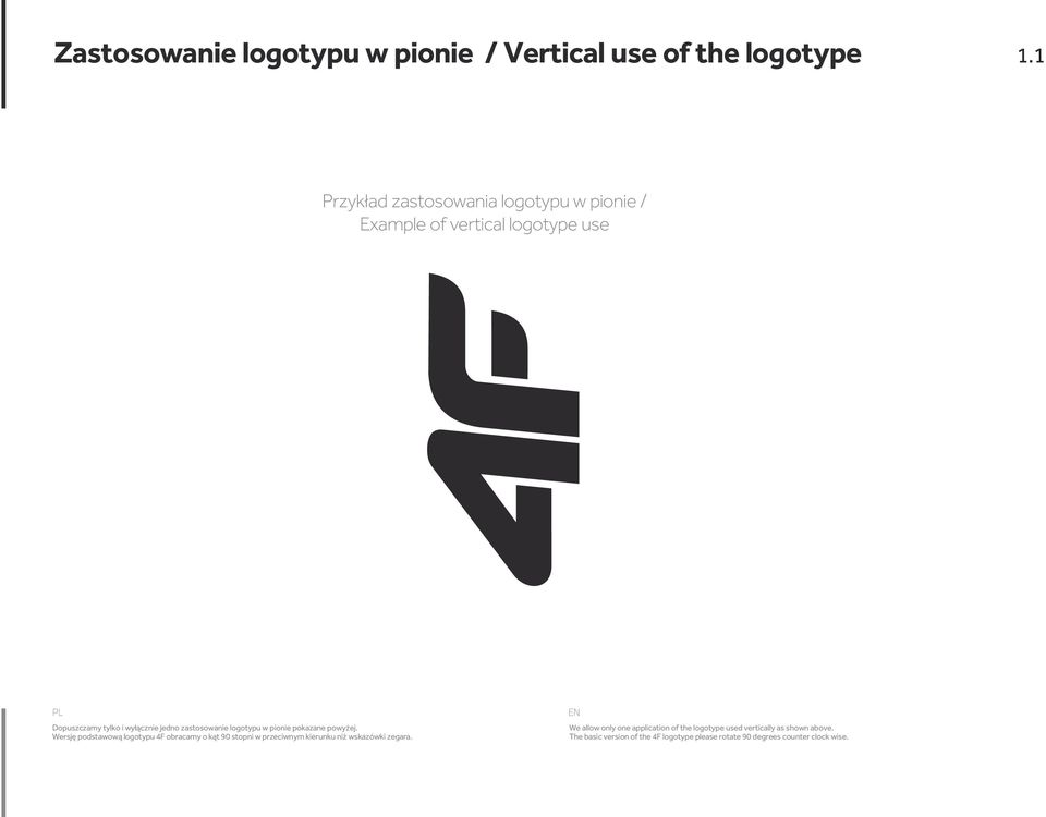 zastosowanie logotypu w pionie pokazane powyżej.