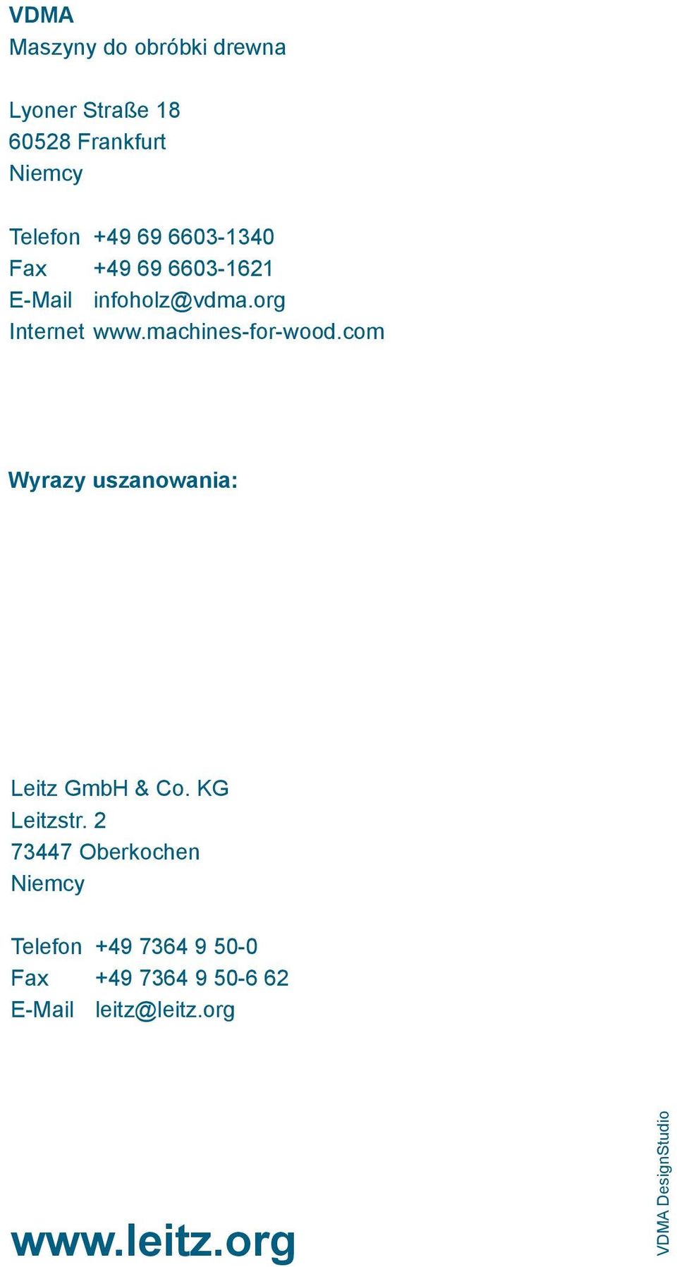 com Wyrazy uszanowania: Leitz GmbH & Co. KG Leitzstr.