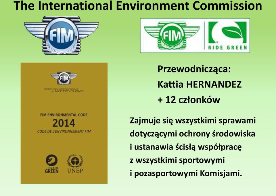 sprawami dotyczącymi ochrony środowiska i ustanawia
