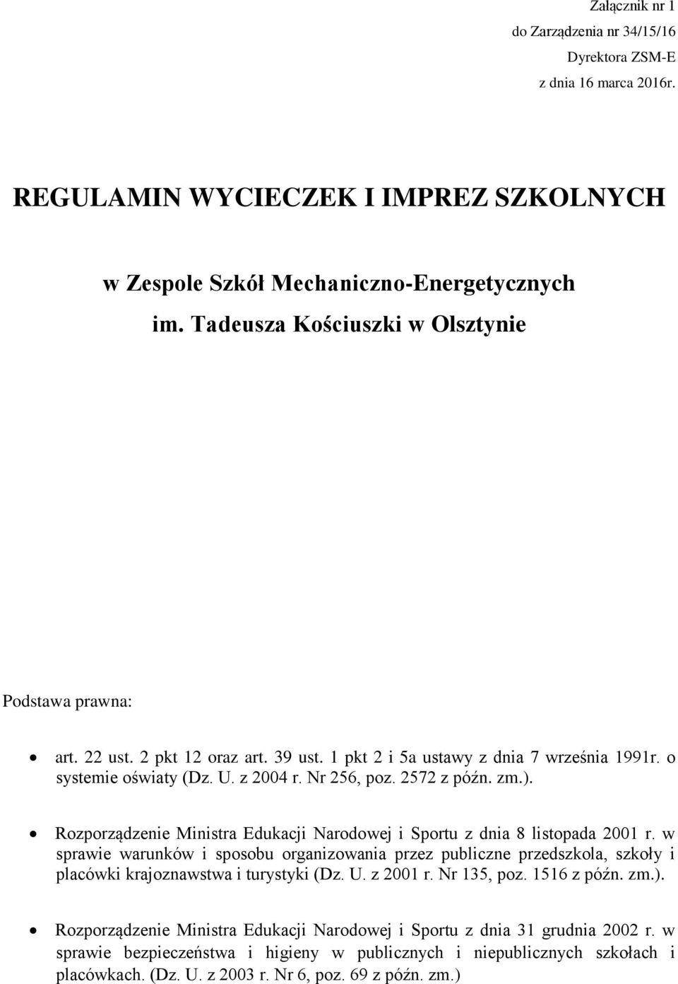 ). Rozporządzenie Ministra Edukacji Narodowej i Sportu z dnia 8 listopada 2001 r.