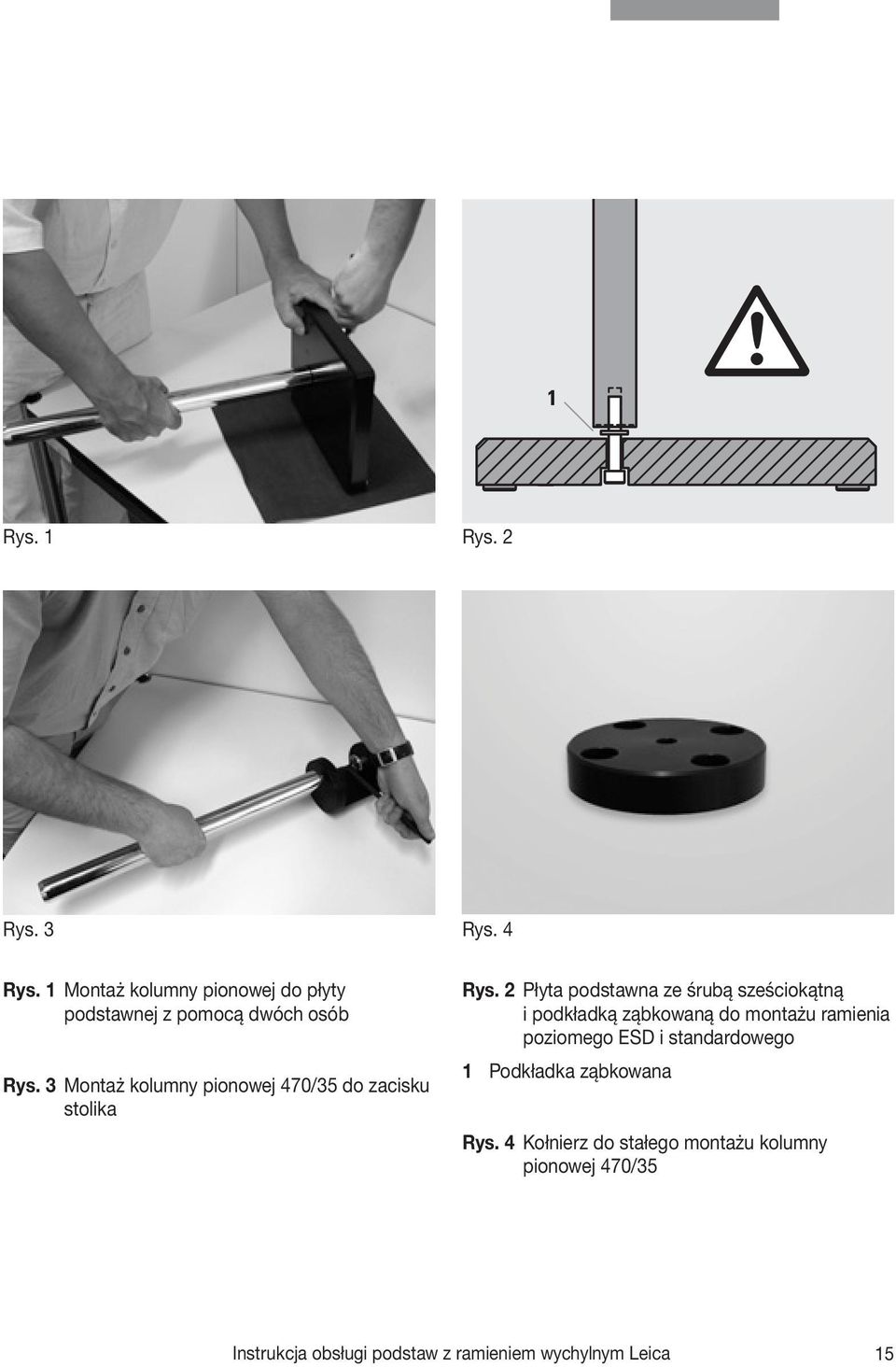 3 Montaż kolumny pionowej 470/35 do zacisku stolika Rys.