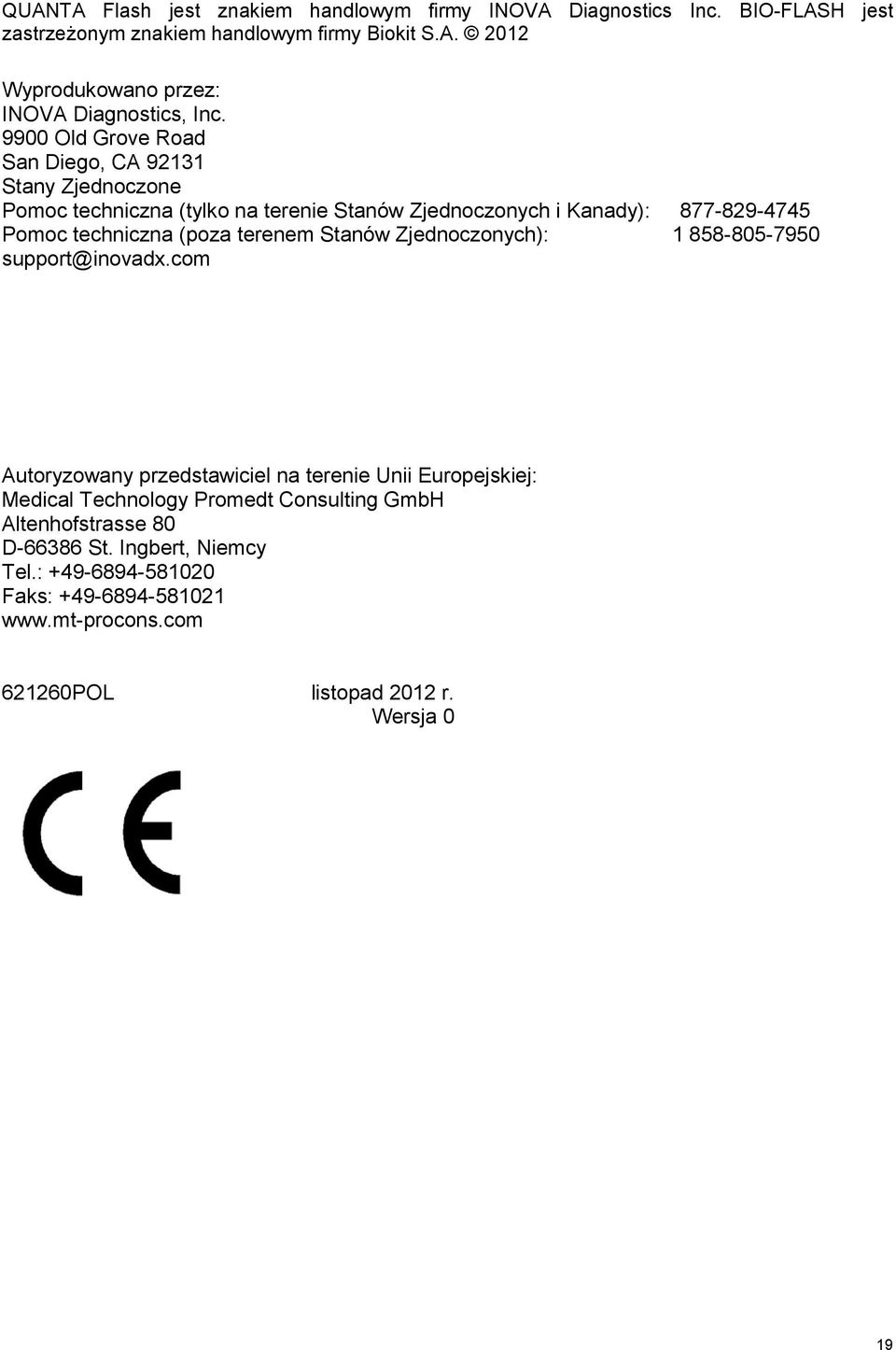 terenem Stanów Zjednoczonych): 1 858-805-7950 support@inovadx.