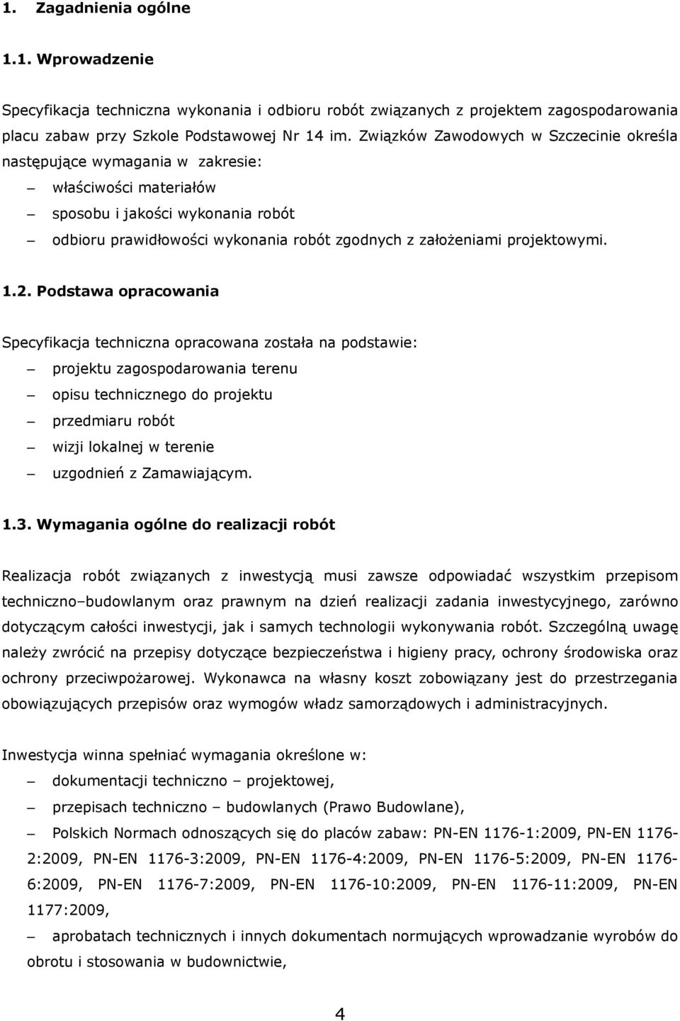 projektowymi. 1.2.