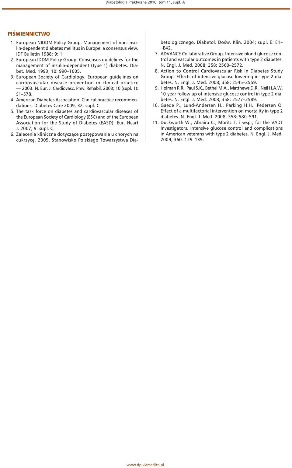 European guidelines on cardiovascular disease prevention in clinical practice 2003. N. Eur. J. Cardiovasc. Prev. Rehabil. 2003; 10 (supl. 1): S1 S78. 4. American Diabetes Association.