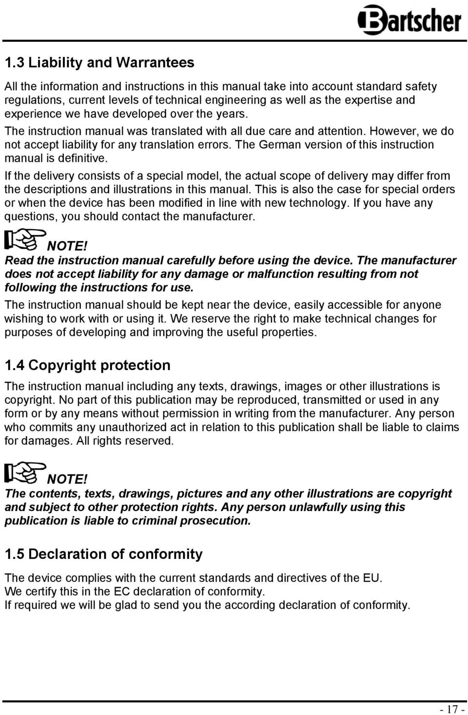 The German versin f this instructin manual is definitive. If the delivery cnsists f a special mdel, the actual scpe f delivery may differ frm the descriptins and illustratins in this manual.