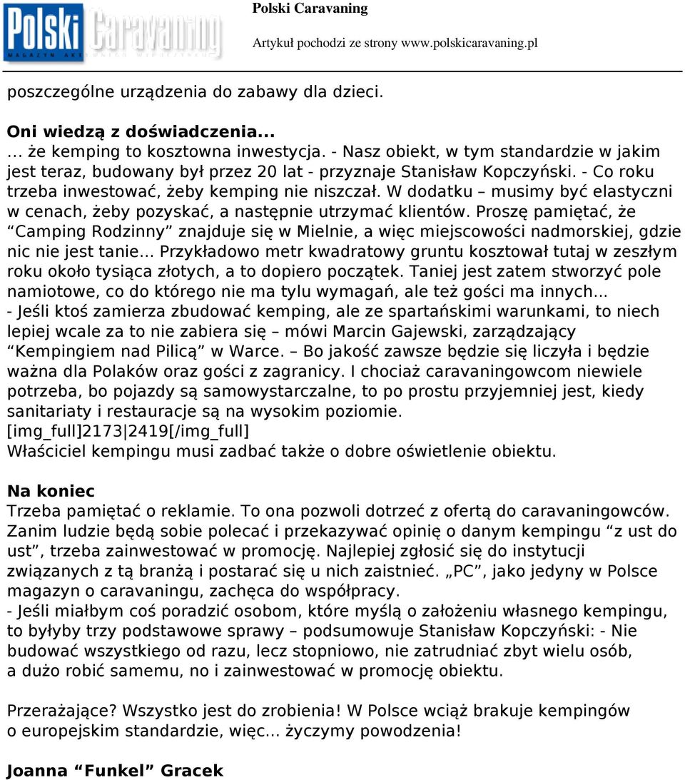 W dodatku musimy być elastyczni w cenach, żeby pozyskać, a następnie utrzymać klientów.