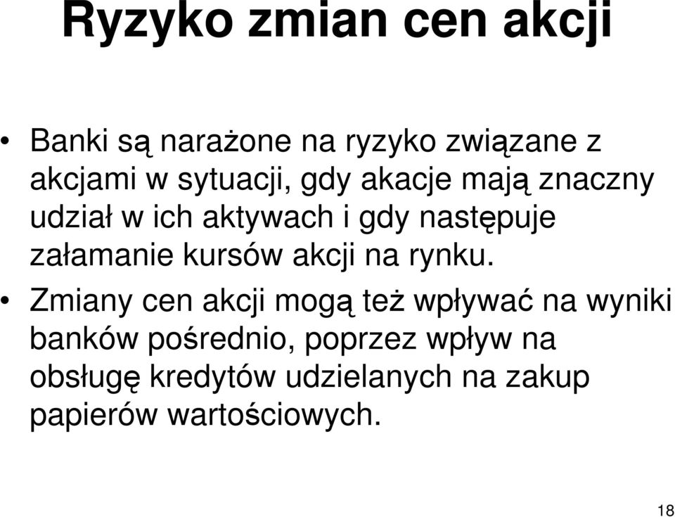 załamanie kursów akcji na rynku.