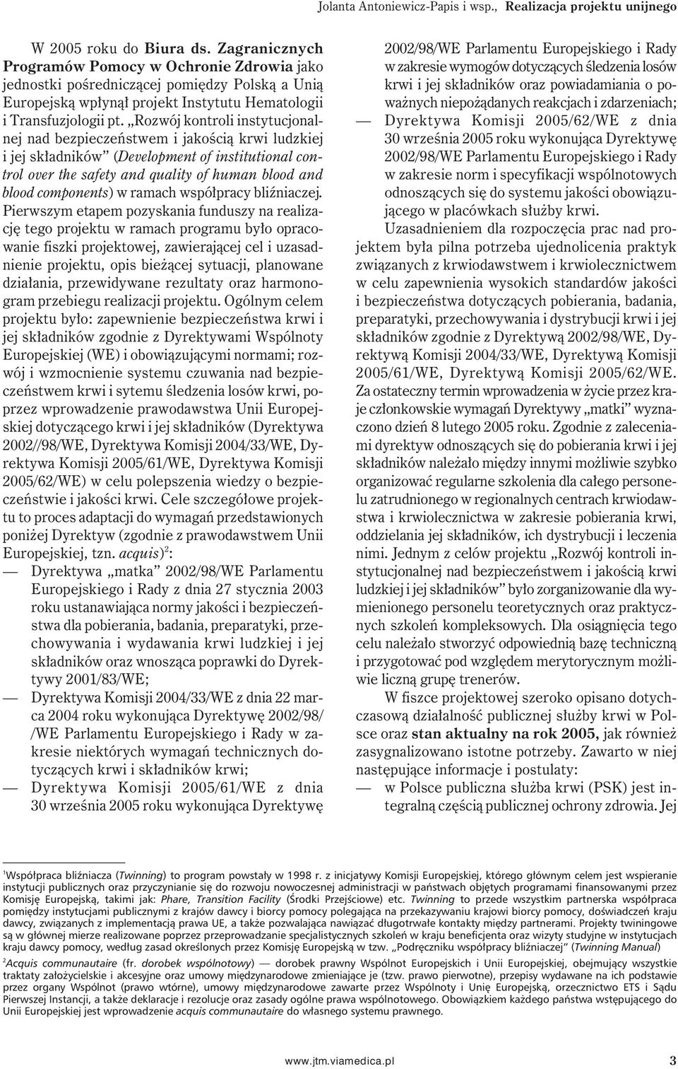 Rozwój kontroli instytucjonalnej nad bezpieczeństwem i jakością krwi ludzkiej i jej składników (Development of institutional control over the safety and quality of human blood and blood components) w