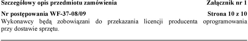 do przekazania licencji producenta