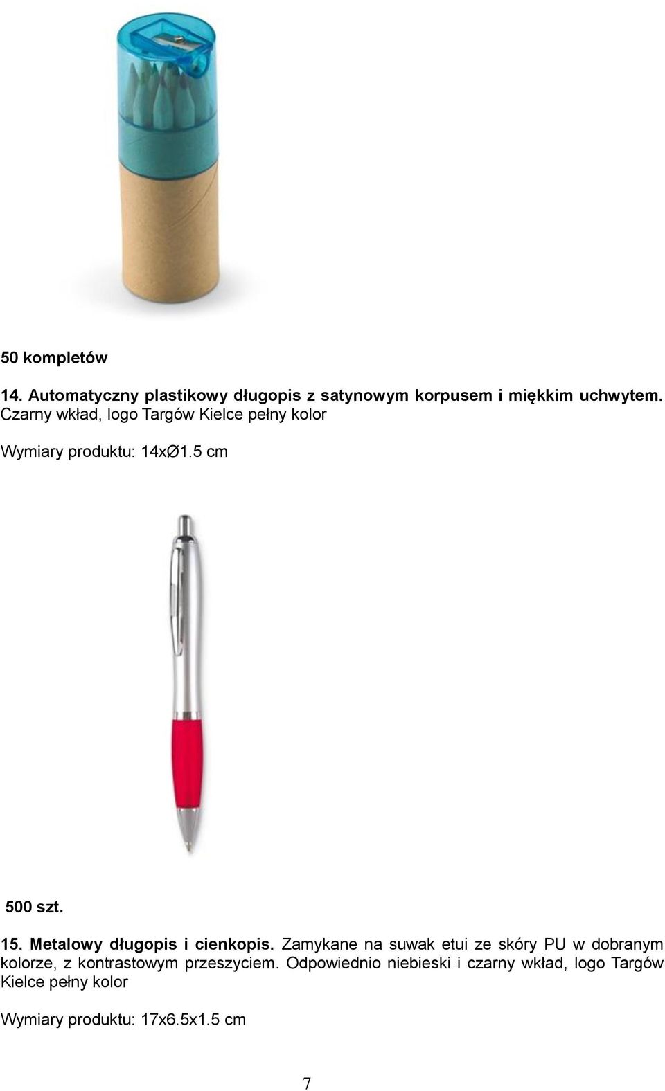 Metalowy długopis i cienkopis.
