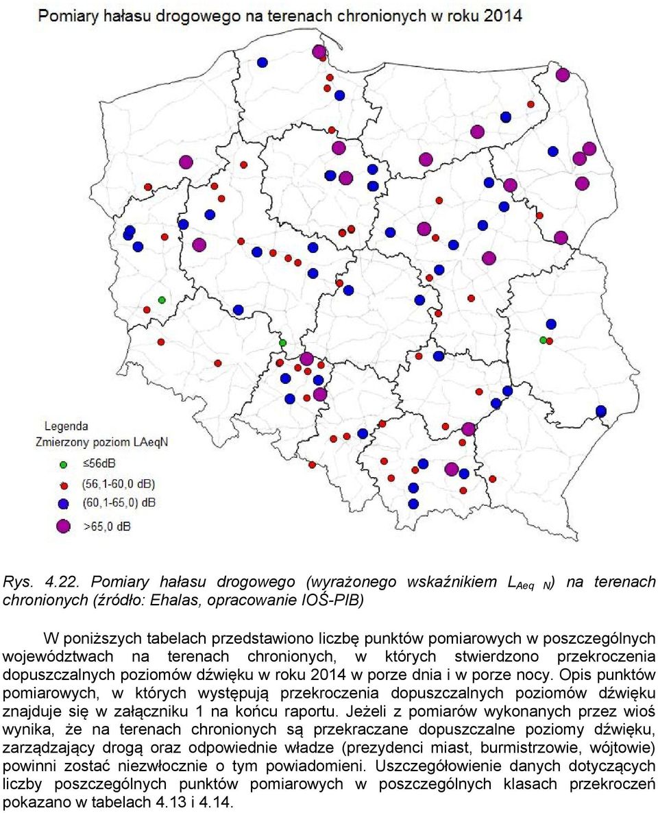 poszczególnych województwach na terenach chronionych, w których stwierdzono przekroczenia dopuszczalnych poziomów dźwięku w roku 2014 w porze dnia i w porze nocy.