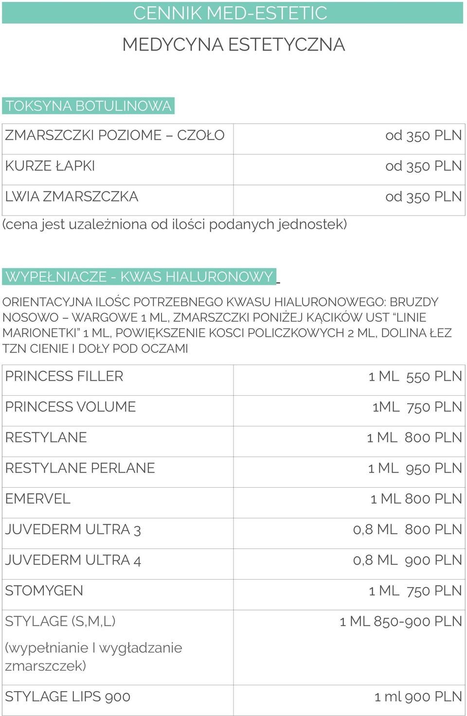 KOSCI POLICZKOWYCH 2 ML, DOLINA ŁEZ TZN CIENIE I DOŁY POD OCZAMI PRINCESS FILLER PRINCESS VOLUME RESTYLANE RESTYLANE PERLANE EMERVEL JUVEDERM ULTRA 3 JUVEDERM ULTRA 4 STOMYGEN STYLAGE