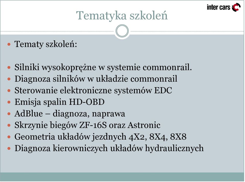 Emisja spalin HD-OBD AdBlue diagnoza, naprawa Skrzynie biegów ZF-16S oraz