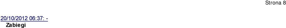 50ml 1,5 ml 24/10/2012 06:40: Badanie - kontynuacja Synergal inj.