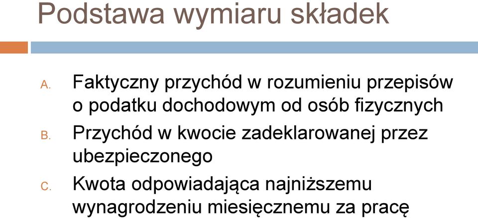 dochodowym od osób fizycznych B.